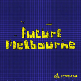 129-Future-Melbourne-Podcast-1.jpg