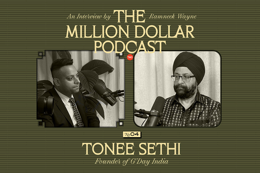 The Million Dollar Podcast interviews Tonee Sethi